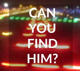 Jesus is here, he isn’t hiding. Can you find Jesus?